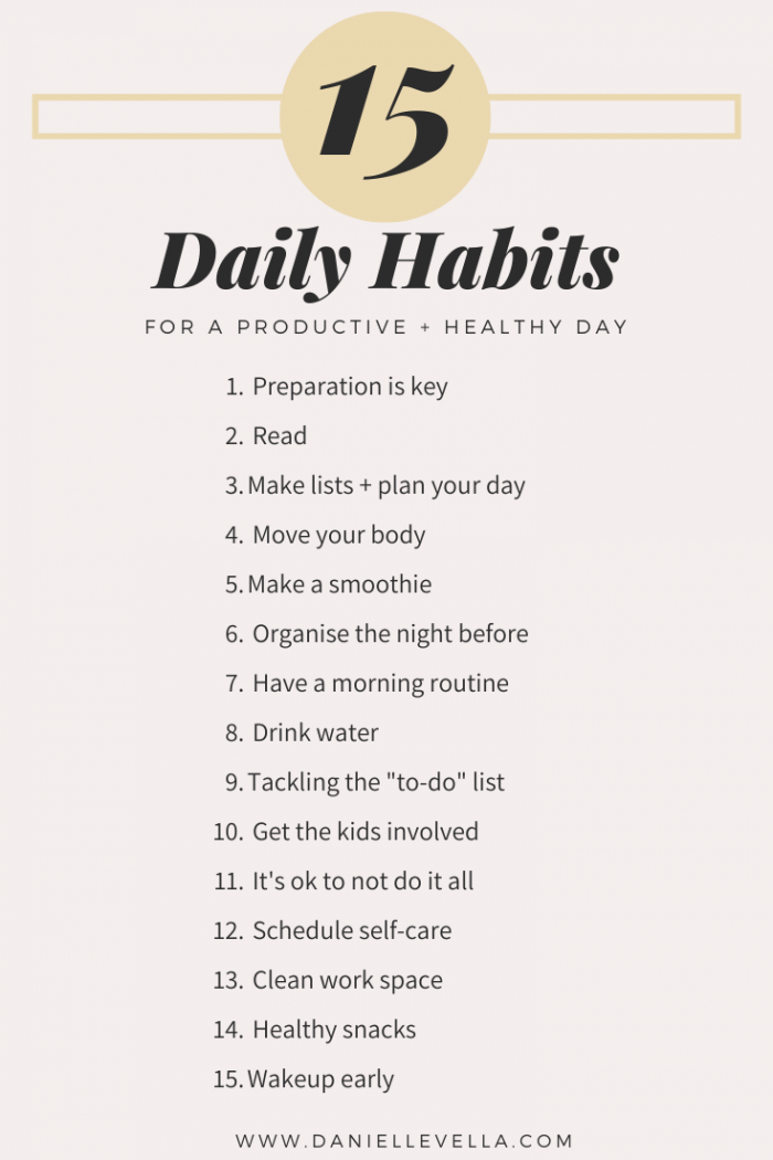 15 daily habits and tips for a productive and healthy day australian lifestyle bloggers live a healthy organised lifestyle you love